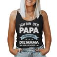 Papa Ich Bin Wie Mama Nur Schchlefach Papa Family S Tank Top Frauen