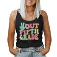 Peace Sign Out Fifth Grade Last Day School 5Th Graduation Women Tank Top