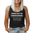 People Say I'm Condescending Sarcastic Joke Women Tank Top