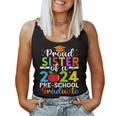 Proud Sister Of 2024 Pre-School Graduate Graduation Pre-K Women Tank Top