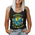 Respect Your Mother Earth Day Nature Goddess Flowers Women Tank Top