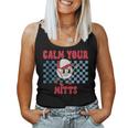Reto Calm Your Mitts Baseball Mom Mother's Day Women Tank Top