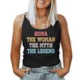 Roma La El Mito La Leyenda Nombre Roma Camiseta sin mangas para mujer