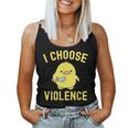 Sarcastic I Choose Violence Duck Saying Duck Women Tank Top