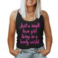 Small Town Girl Dreamer Living Bold In A Lonely World Women Tank Top
