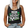 Soccer Birthday Birthday Mom Boys Soccer Birthday Women Tank Top