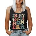 In My Soccer Mom Era Retro Mom Life For Mama Women Tank Top