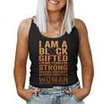 I Am Strong Black Woman Blessed Educated Black History Month Women Tank Top