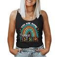 You Are More Than A Test Score Cool Rainbow Test Day Teacher Women Tank Top