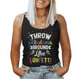 Throw Kindness Around Like Confetti Kind Teacher Kid Women Tank Top