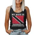 Trinidadian Wife Nothing Scares Me Husband Trinidad & Tobago Women Tank Top