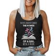 Never Underestimate The Power Of A Girl Witha Book Women Tank Top