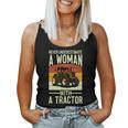 Never Underestimate A Woman With A Tractor Farmer Women Tank Top