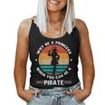 Why Be A Princess When You Can Be A Pirate Girl Freebooter Women Tank Top