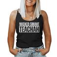 Wicked Smaht Teachah Wicked Smart Teacher Distressed Women Tank Top