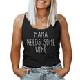 Women's Mama Braucht Wein Mama Needs Some Wine Tank Top Frauen