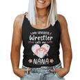 Wrestling My Favorite Wrestler Calls Me Nana Wrestle Lover Women Tank Top