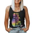 Yes I Do Bowl Like A Girl Bowling For Women Tank Top