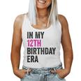 12Th Bday 12 Year Old Girl 2012 In My 12Th Birthday Era Women Tank Top