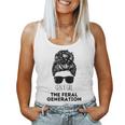 Gen X The Feral Generation Messy Bun Girl Generation X Women Tank Top