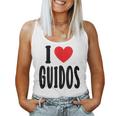 I Love Guidos Cool Guidos Italian Party Loud Women Tank Top