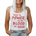 There Is Power In The Blood Of Jesus Christian Women Tank Top