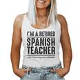 Retired Spanish Teacher Schedule 1 Spanish Teacher Women Tank Top