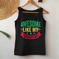 Awesome Like My Daughter Lustigeratertag Papa Tank Top Frauen Lustige Geschenke