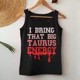 Big Taurus Energy Zodiac Sign Drip Birthday Vibes Pink Women Tank Top Unique Gifts