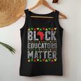 Black Educators Matter Teacher Black History Month Pride Women Tank Top Personalized Gifts