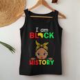 I Am Black History Month African American For Girls Women Tank Top Funny Gifts