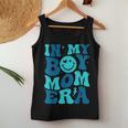 In My Boy Mom Era Retro Groovy Happy Mother's Day Mom Life Women Tank Top Unique Gifts