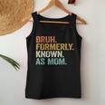 Bruh Formerly Known As Mom Mom Mother Vintage Women Tank Top Funny Gifts