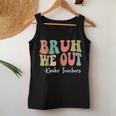 Bruh We Out Kinder Teachers Happy Last Day Of School Groovy Women Tank Top Funny Gifts