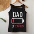 Dad Of 2 Two Girls Low Battery For Father's Day Women Tank Top Unique Gifts