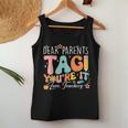 Dear Parents Tag You're It Love Teachers Teacher Women Tank Top Unique Gifts