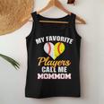 My Favorite Players Call Me Mommom Baseball Softball Mom Mom Women Tank Top Unique Gifts