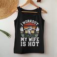 Fitness Gym Lover I Workout Because My Wife Is Hot Women Tank Top Funny Gifts