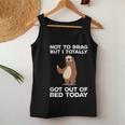 Sloth Totally Got Out Of Bed Today Women Tank Top Unique Gifts