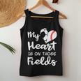 My Heart Is On Those Fields Soccer Baseball Player Mom Women Tank Top Unique Gifts