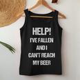 Help I've Fallen And Can't Reach My Beer Drinking Women Tank Top Unique Gifts