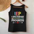 Iep I Encourage Progress Special Education School Teacher Women Tank Top Unique Gifts