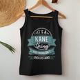 It's A Kane Thing You Wouldn't Understand First Name Women Tank Top Funny Gifts