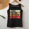 Jesus The Way Truth Life Bible Verse Christian Faith Worship Women Tank Top Unique Gifts