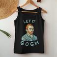 Let It Gogh Graphic Vincent Van Pun Artist Women Tank Top Unique Gifts