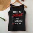 Level Of Savage Pisces Zodiac Queen King Girl Women Tank Top Unique Gifts