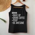 To Do List Wake Up Drink Coffee Poop Be Awesome Women Tank Top Unique Gifts