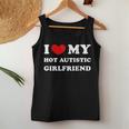 I Love My Hot Autistic Girlfriend I Heart My Autistic Gf Women Tank Top Personalized Gifts