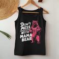 Lustiger Muttertag Für Damen Don't Mess With Mama Bear Tank Top Frauen Lustige Geschenke