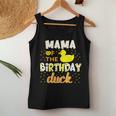 Mama Of The Birthday Duck Yellow Duck Birthday Fun Women Tank Top Unique Gifts